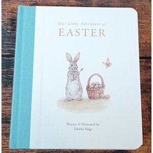 Our Little Adventure at Easter Board Book Tabitha Paige Paige Tate &‎ Co. 2020